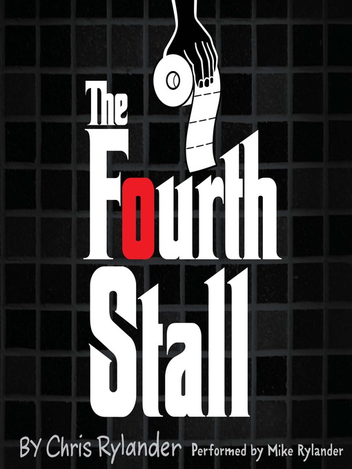 Title details for The Fourth Stall by Chris Rylander - Wait list